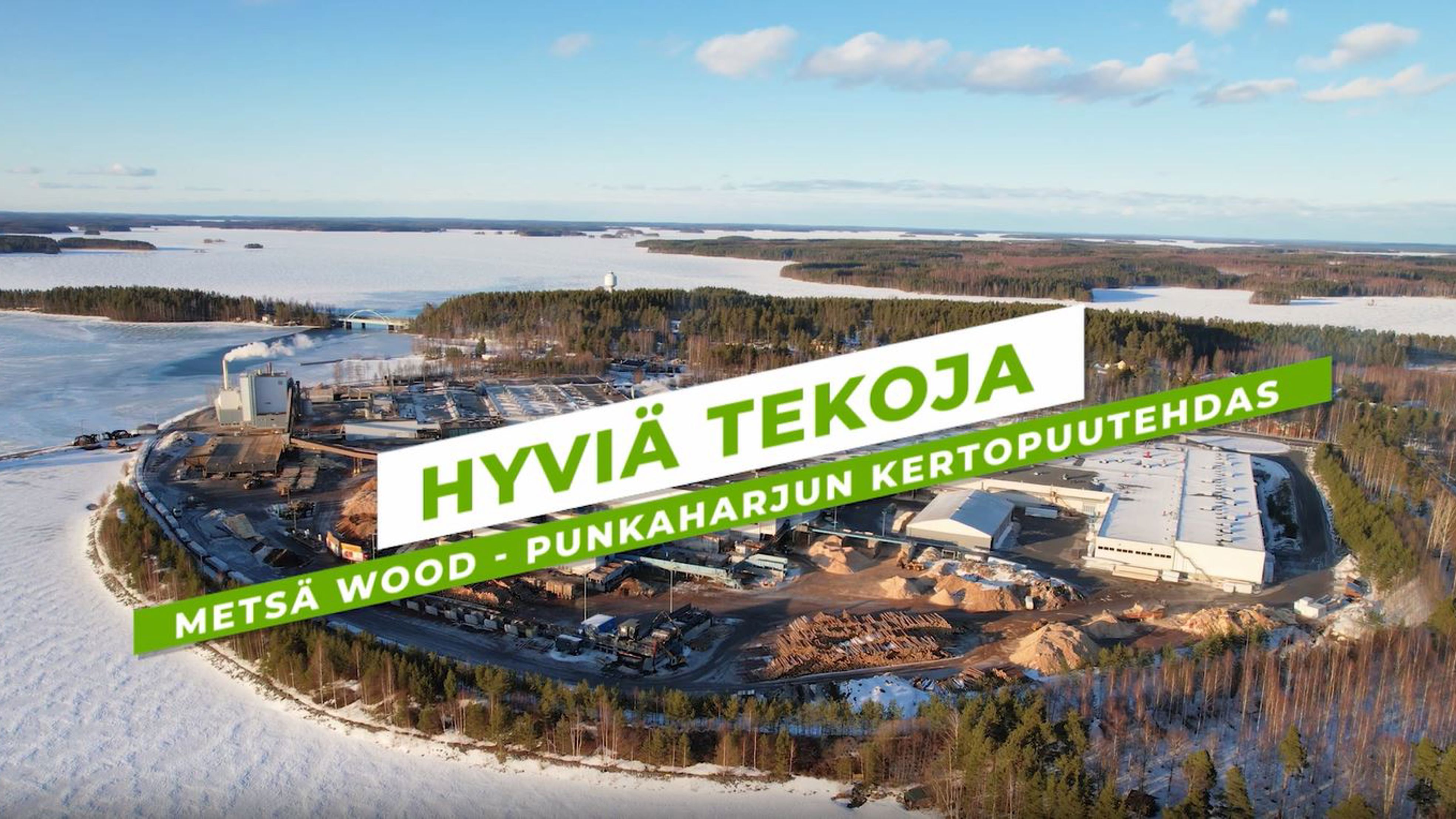 Hyviä Tekoja - Punkaharjun kertopuutehdas